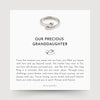 Our Precious Granddaughter - Hug Ring